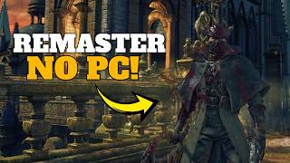 BLOODBORNE com MOD REMASTER no PC! TEM CRASH AINDA?