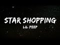 Lil Peep - Star Shopping (Lyrics)