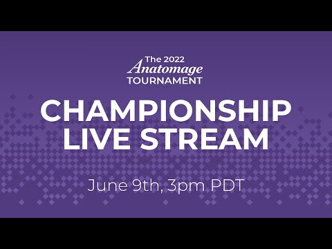 Watch the 2022 Anatomage Tournament's championship round via YouTube on June 9, 2022, at 3 PM PDT