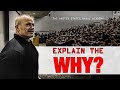 EXPLAIN THE WHY - Jocko Willink