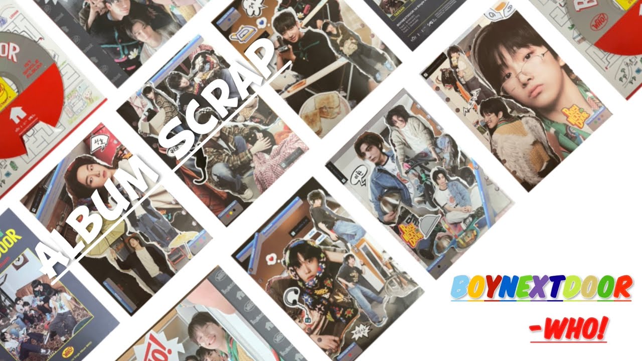 🚪보이넥스트도어 WHO! 앨범 스크랩 . 앨범깡 . BOYNEXTDOOR WHO! album scrap