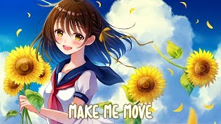 Nightcore - Make Me Move (Tobu Remix) [Lyrics] 🙏