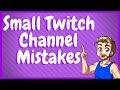 Top 5 Mistakes New Streamers Make!