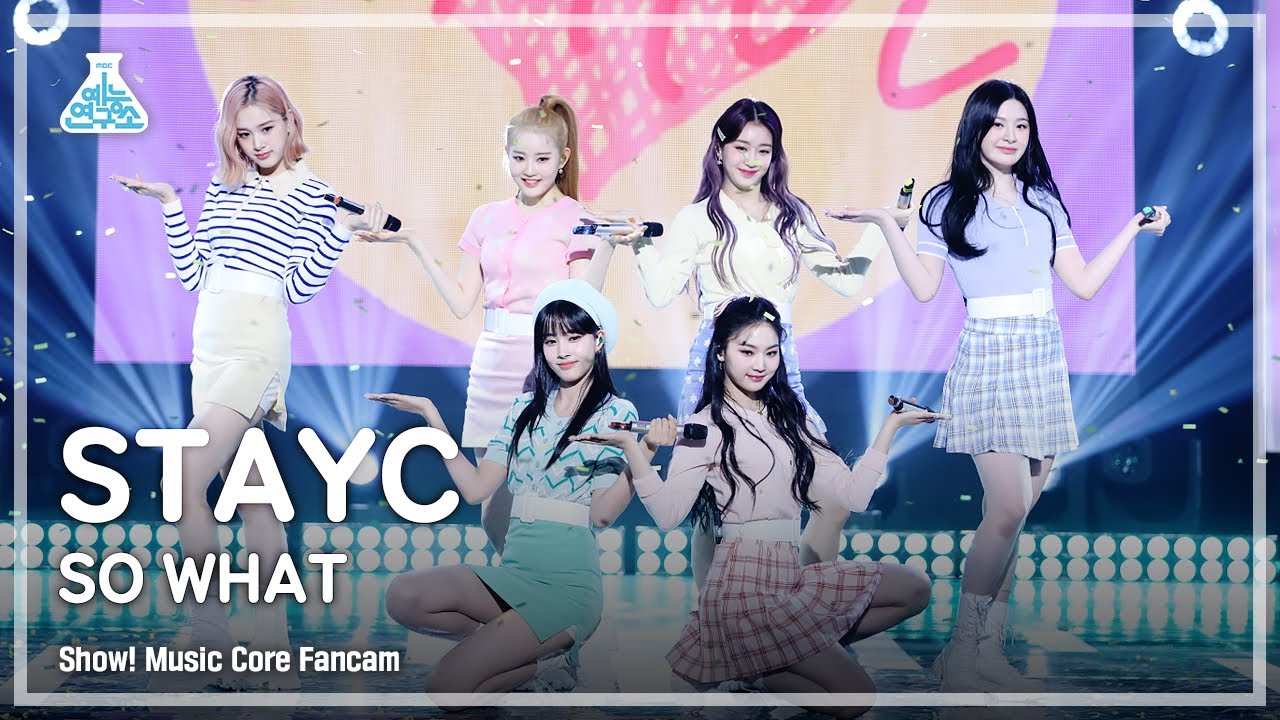 [예능연구소 4K] 스테이씨 직캠 'SO WHAT' (STAYC FanCam) @Show!MusicCore 210508