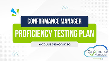 Conformance Manager 2024: Proficiency Testing Plan Module Demo