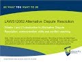 LAWS12062_1 Alternative Dispute Resolution