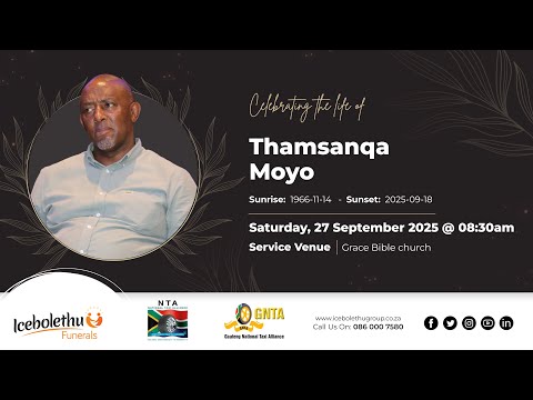 The Live Streaming Of The Funeral Of Moyo Thamsanqa