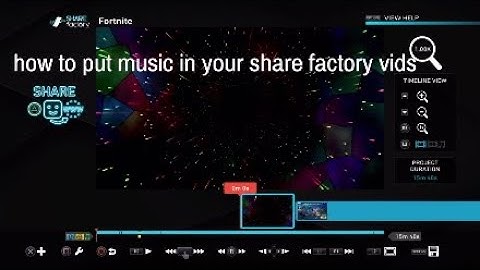 How to add music to your videos in share factory