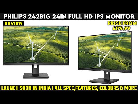 Philips 242B1G 24in Full HD IPS Monitor Launched | India Soon | All Spec, Features, Price And More