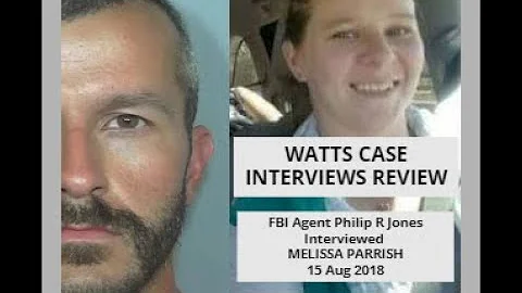 WATTS CASE INTERVIEWS REVIEW FBI Agent Philip R Jo...