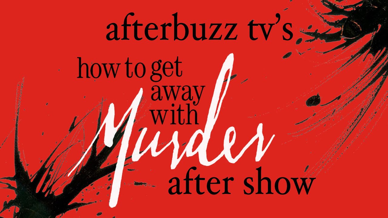 How To Get Away With Murder Season 2 Episode 11 Review & AfterShow | AfterBuzz TV