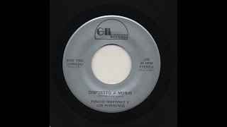 Poncho Martinez - Dispuesto A Morir - Gil Records Gil-239-B