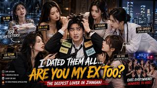 System Forced Me To Date Goddesses. Dozens Of Ex‑Lovers Came For Me After It Vanished😎 #shortdrama