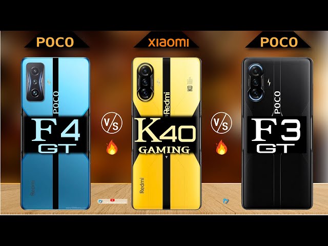 POCO F4 GT vs Redmi K40 Gaming vs POCO F3 GT Camera | Body POCO F4 GT vs Redmi K40 Gaming vs POCO F3 GT Camera | Body
