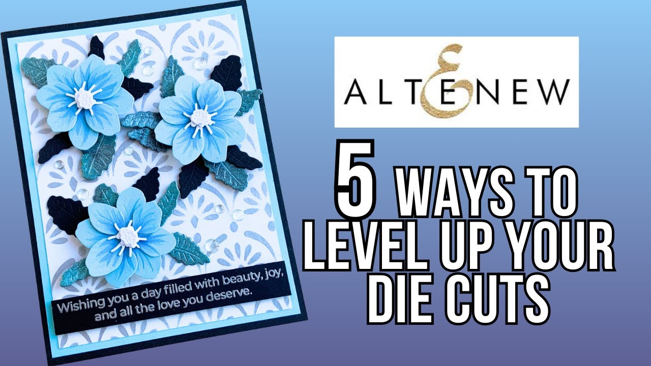 5 Creative Ways to Level Up Your Die Cuts - YouTube