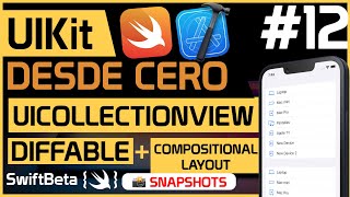 😎 Aprende a crear UICollectionView modernos con DiffableDataSource y CompositionalLayout - Curso iOS
