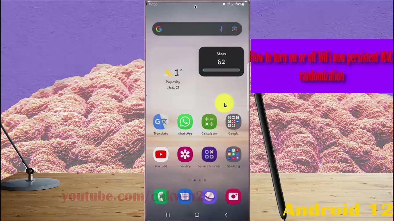 Samsung Galaxy S22 Ultra How to turn on or off WiFi non persistent MAC randomization YouTube