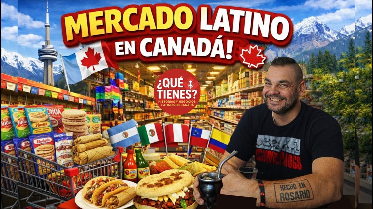 🇨🇦 Mercado Latino en Edmonton, Canada. QUE TIENES? Episodio # 1 .