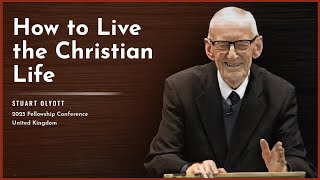 How the Christian Life Is Lived - Stuart Olyott