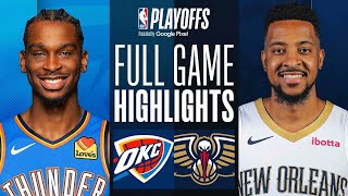 #1 THUNDER at #8 PELICANS | FULL GAME 4 HIGHLIGHTS | April 29, 2024