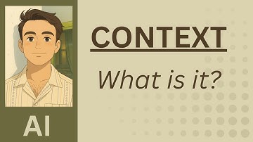 AI Introduction: What is Context?