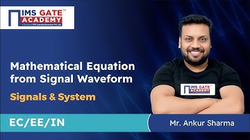 Mathematical Equation from Signal Waveform [Trick] I Signals & Systems by Ankur Sharma Sir