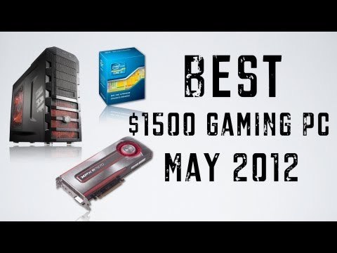 BEST $1500 High-End Gaming PC System Build - May 2012 (Ivy Bridge)