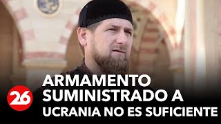 kadirov-asegura-que-el-armamento-suministrado-a-ucrania-no-es-suficiente-para-derrotar-a-rusia