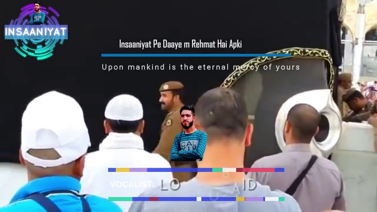 New Nasheed 2019 Rehmat Hai ApkiInsaaniyat Pe Daaye m Rehmat Hai apki  by Lone Ubaid