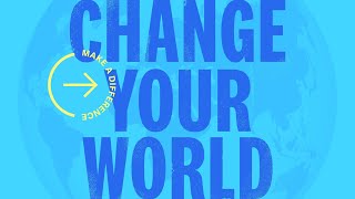 CHANGE YOUR WORLD Week 5 with Jim Gooden | LIVE Church Online