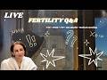LIVE Fertility Q&amp;A 🌿 TTC, PCOS, IVF, Gut Health &amp; Holistic Healing Talk