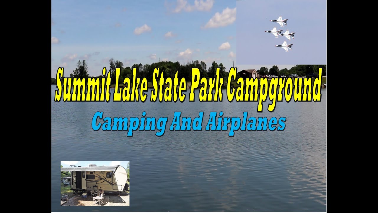 Summit Lake State Park Campground Indiana Thunderbird Jets YouTube