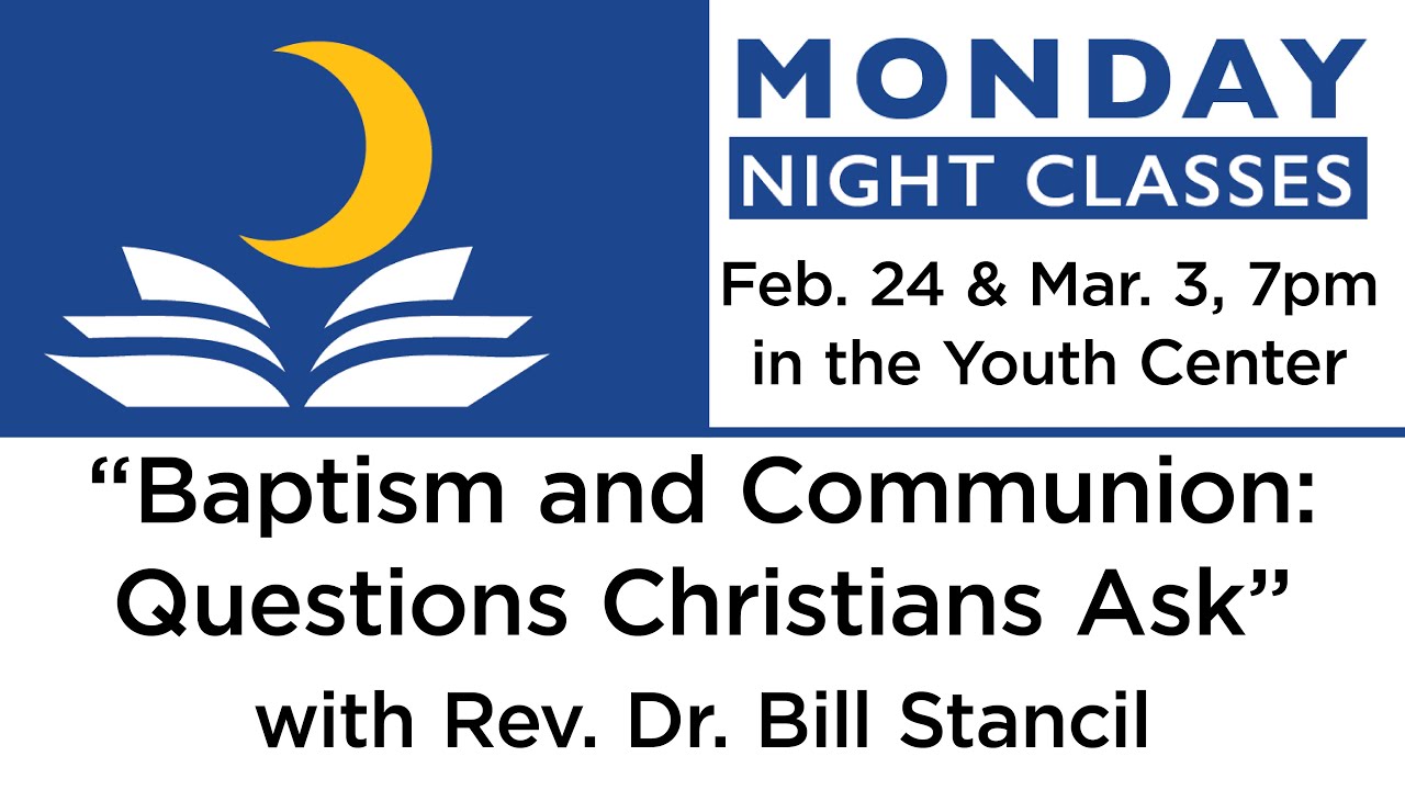 Baptism & Communion - Questions Christians Ask (Part 2)
