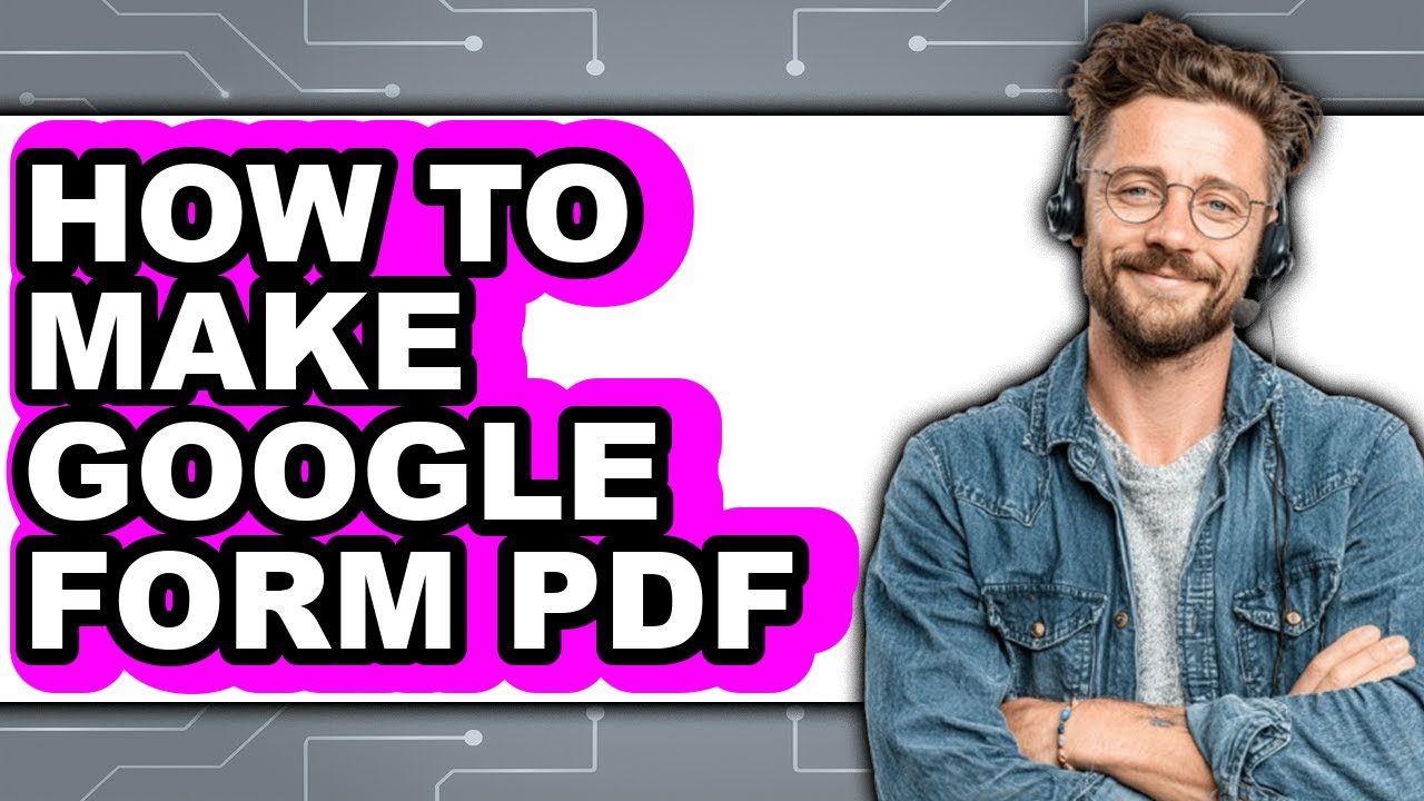 How to Make Google Form Pdf (only Way) - YouTube
