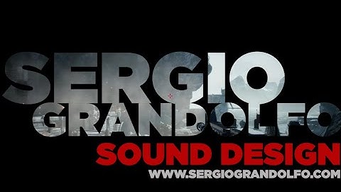 Sergio Grandolfo / Sound Design and Game Audio Implementation Demo Reel Unreal Engine 4.25