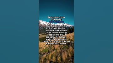 Real Estate 101: What Is Due Diligence?