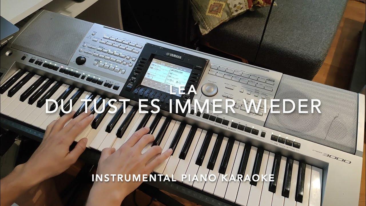 Lea Du tust es immer wieder (Instrumental Piano Karaoke) YouTube Lea Du tust es immer wieder (Instrumental Piano Karaoke) YouTube