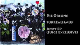 Die Orsons - Surrealismus (Jetzt EP)