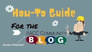 7 Steps for a Perfect Blog Post (IIACC Community Blog)