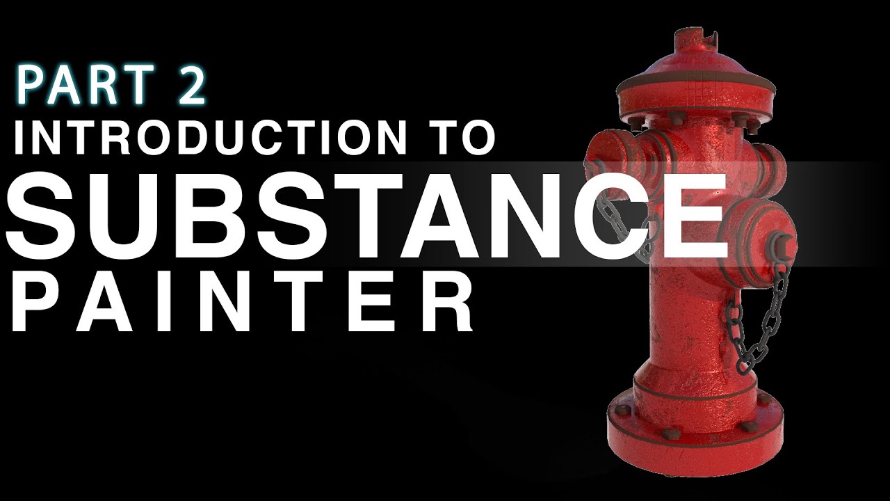 Substance Painter part 2 | Basics Covered - YouTube
