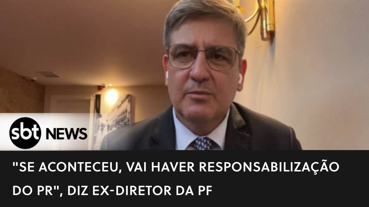 “Se aconteceu, vai haver responsabilização do PR”, diz ex-diretor da PF