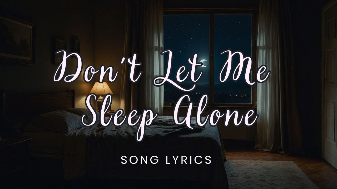Don’t Let Me Sleep Alone – A Quiet Plea in the Dark - YouTube