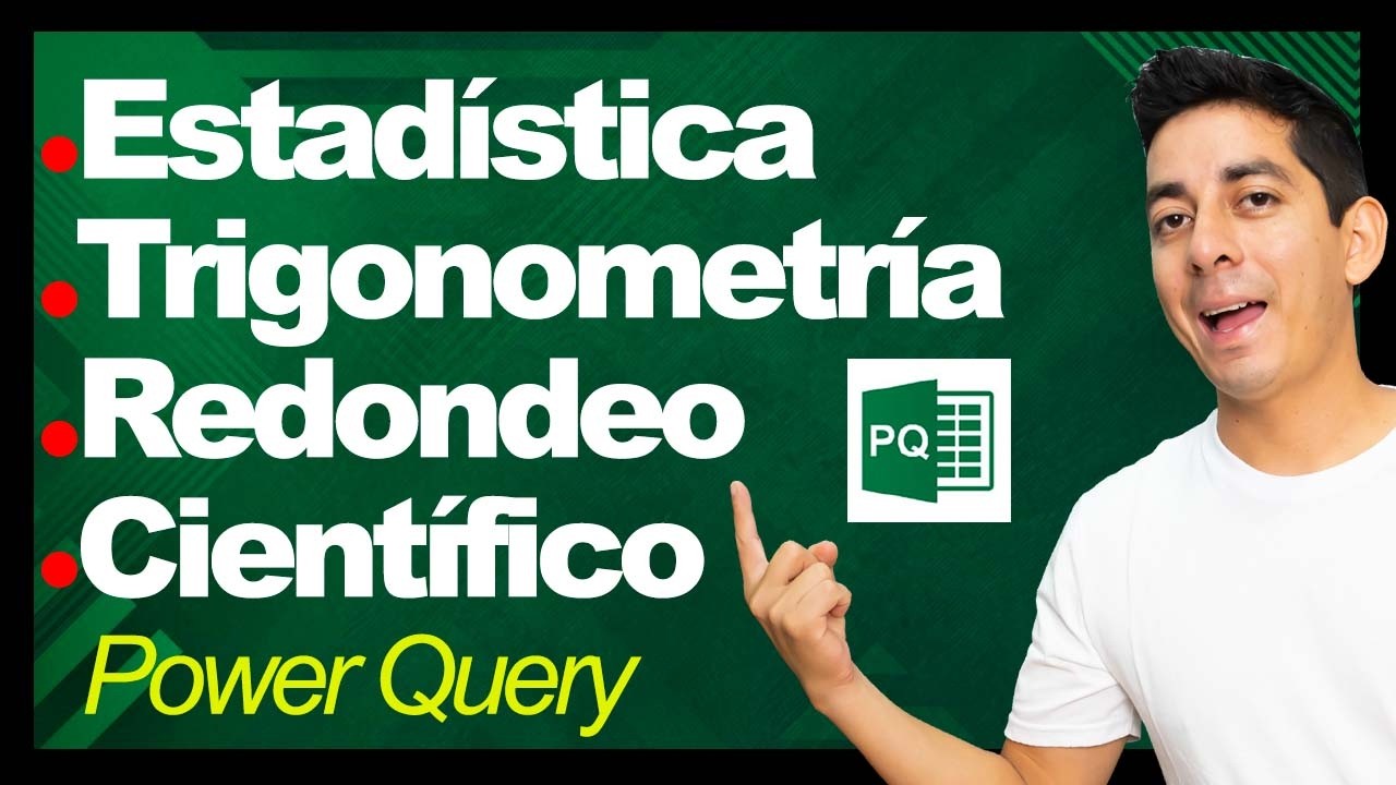 Columna de Números en Power Query: Estadística, Trigonometría y Formato Científico con Redondeo