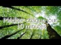 Meditation guide  10 minutes chaque jour  en franais