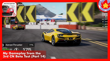 My Gameplay from the 3rd CN Beta Test (Part 14) | Racing Master