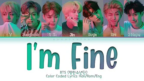 BTS (방탄소년단) - I'm Fine (Color Coded Lyrics Han/Rom/Eng)