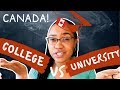 SHOULD I GO TO A CANADIAN COLLEGE vs UNIVERSITY?
