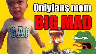 Onlyfans mom is BIG MAD that normal women are dunking on her, tries playing the victim.