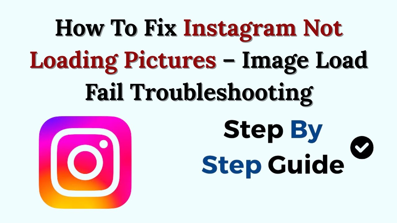 How To Fix Instagram Not Loading Pictures (2026) – Image Load Fail Troubleshooting