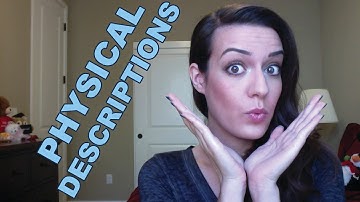 How to Write Physical Descriptions